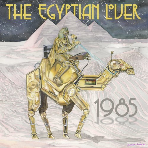 The Egyptian Lover – 1985 [DMSR1986]